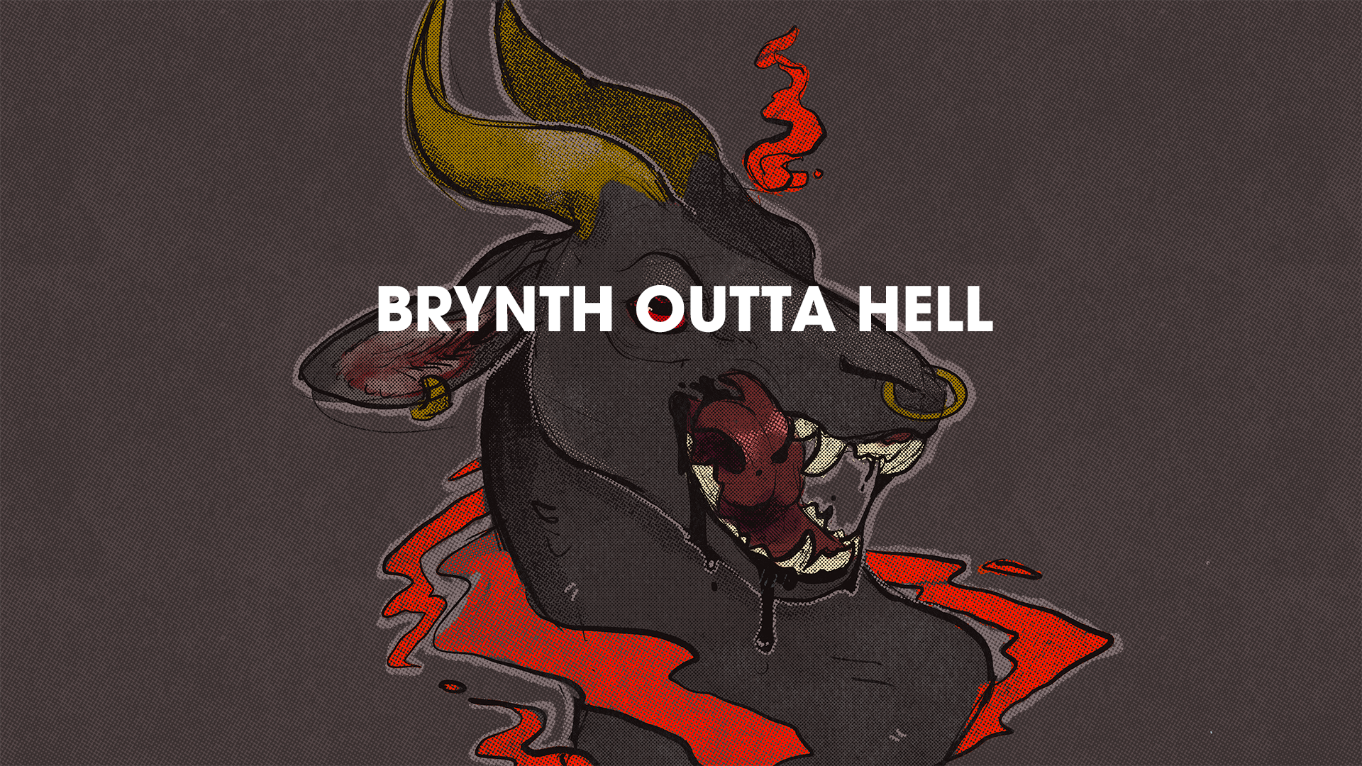 BrynthOuttaHell's banner